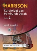 Harrison : Kardiologi dan Pembuluh Darah