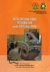 Tatalaksana awal kegawatan pada bayi dan anak